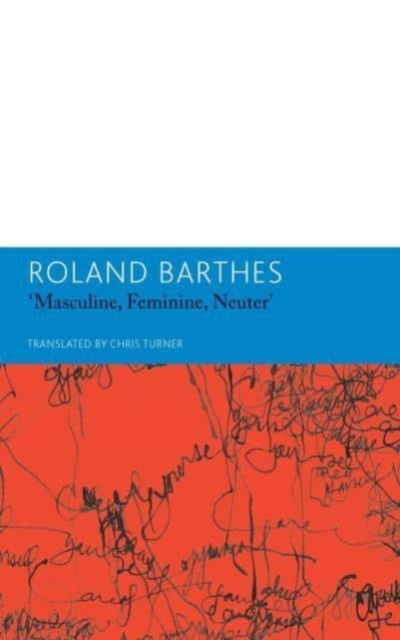 "Masculine, Feminine, Neuter" and Other Writings on Literature, Paperback / softback Book