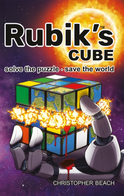 Rubik's Cube : Solve the Puzzle, save the World., Paperback / softback Book