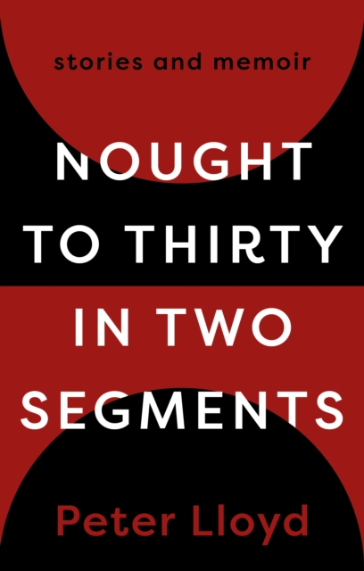 Nought to Thirty in Two Segments, Paperback / softback Book
