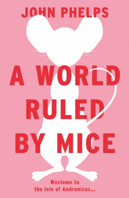 A World Ruled by Mice, EPUB eBook