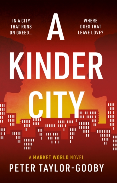 A Kinder City : A Market World Novel, EPUB eBook