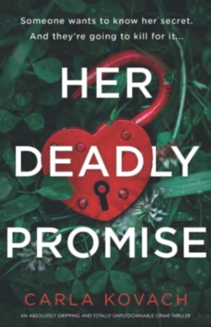Her Deadly Promise : An absolutely gripping and totally unputdownable crime thriller, Paperback / softback Book