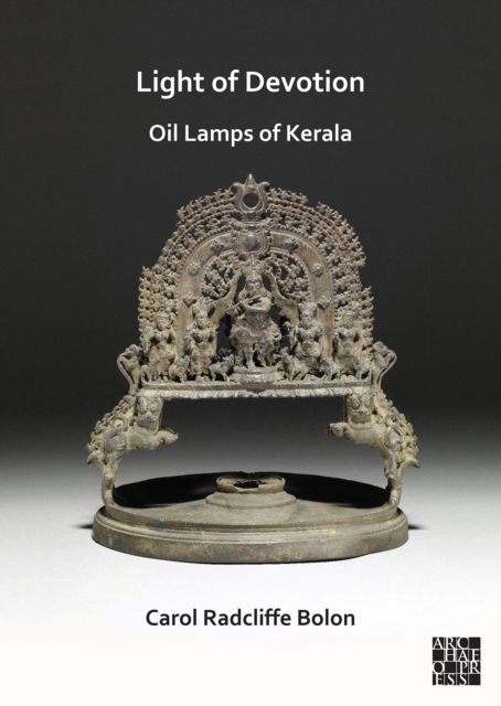 Light of Devotion: Oil Lamps of Kerala, Paperback / softback Book