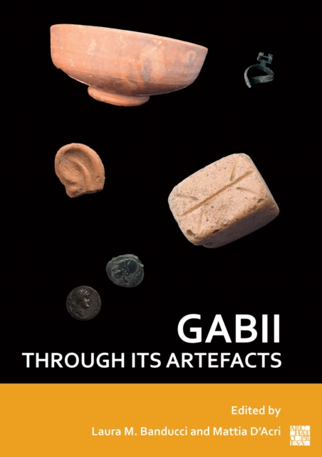 Gabii through its Artefacts, Paperback / softback Book