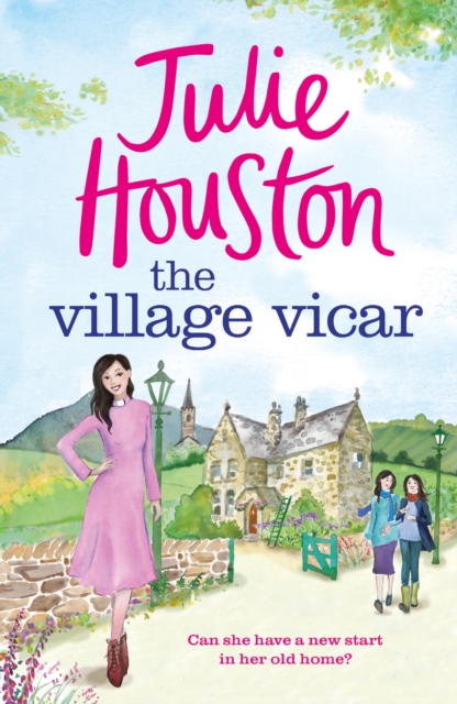 The Village Vicar : A gorgeous, heart-warming read, perfect for fans of The Vicar of Dibley in 2024, Paperback / softback Book