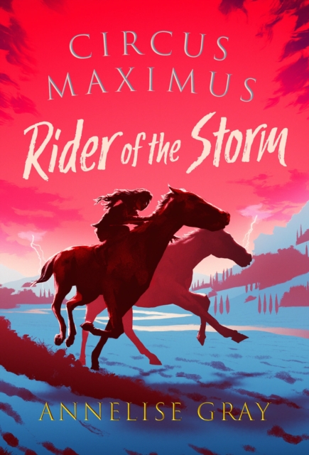 Circus Maximus: Rider of the Storm : A Roman Adventure, Hardback Book