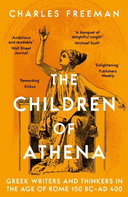 The Children of Athena : Greek writers and thinkers in the Age of Rome, 150 BC AD 400, EPUB eBook