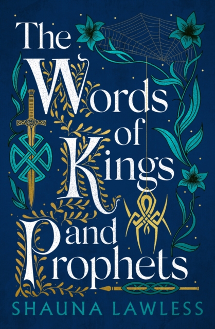 The Words of Kings and Prophets, Hardback Book