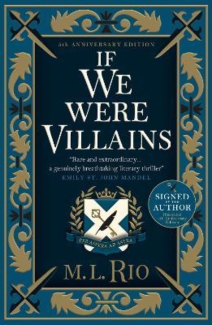 If We Were Villains - 5th anniversary signed and illustrated edition, Hardback Book