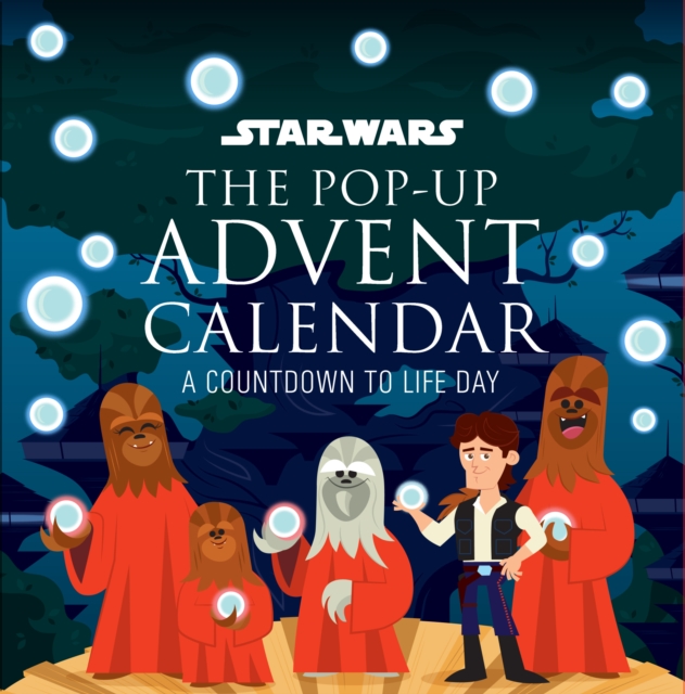 Star Wars: The Life Day Pop-up Book and Advent Calendar, Calendar Book
