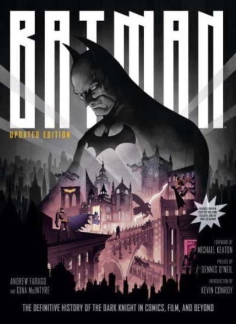 Batman: The Definitive History of the Dark Knight in Comics, Film, and Beyond - Updated Edition, Hardback Book