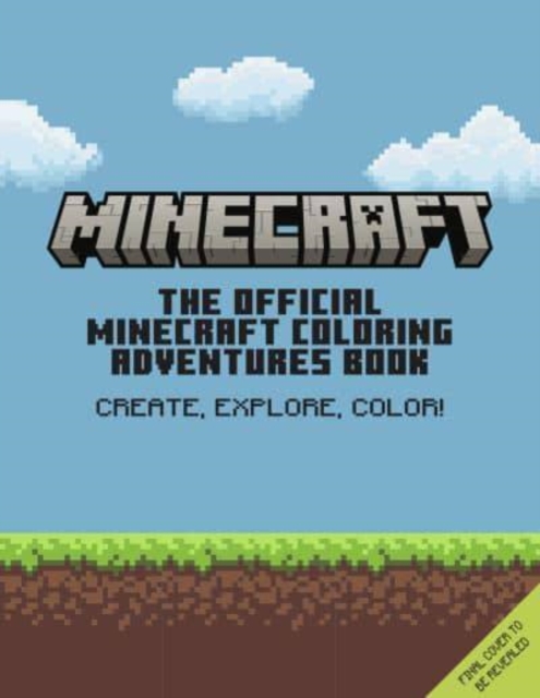 The Official Minecraft Colouring Adventures Book, Paperback / softback Book