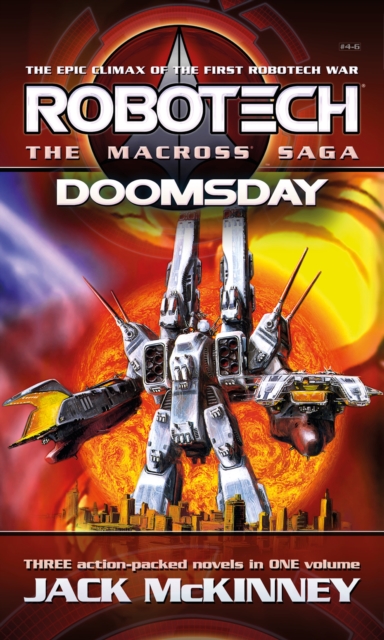 Robotech - The Macross Saga: Doomsday, Vol 4-6, Paperback / softback Book