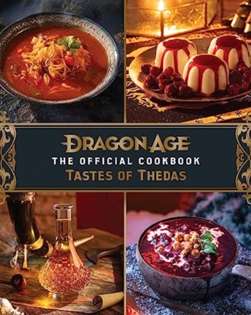 Dragon Age: The Official Cookbook, Hardback Book