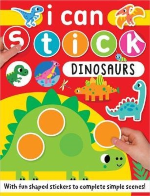 I Can Stick Dinosaurs, Paperback / softback Book