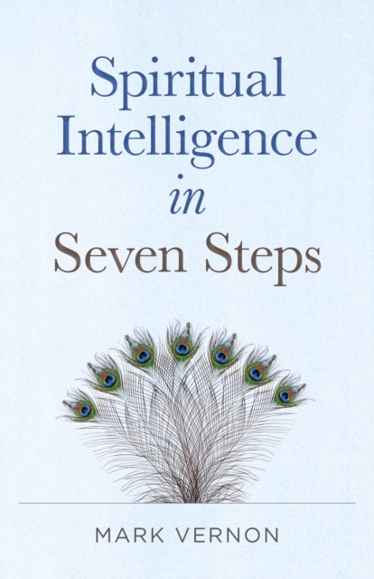 Spiritual Intelligence in Seven Steps, Paperback / softback Book