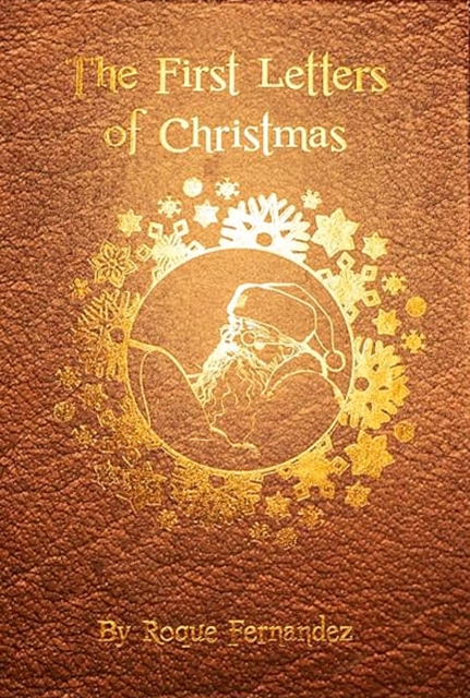The First Letters Of Christmas : Volume 3, Hardback Book