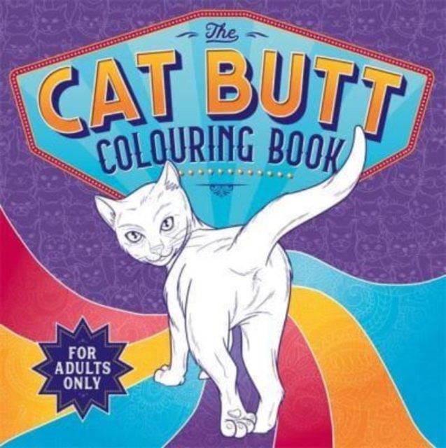The Cat Butt Colouring Book, Paperback / softback Book