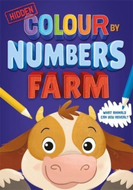 Hidden Colour By Numbers: Farm, Paperback / softback Book