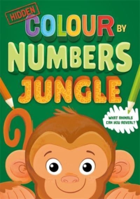 Hidden Colour By Numbers: Jungle, Paperback / softback Book