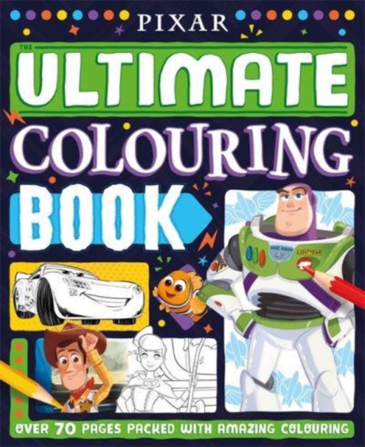 Pixar: The Ultimate Colouring Book, Paperback / softback Book
