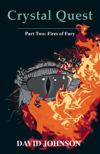 Crystal Quest : Part Two: Fires of Fury, Paperback / softback Book