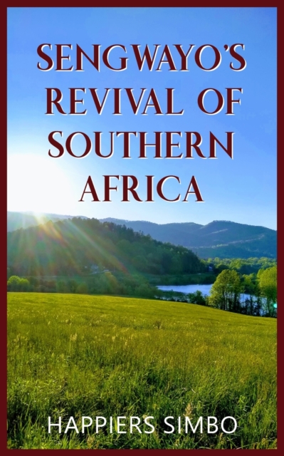 Sengwayo's Revival of Southern Africa, Paperback / softback Book