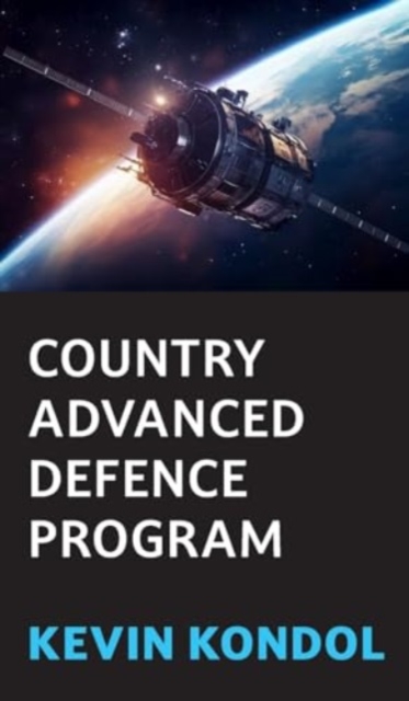 Country Advanced Defence Program, Hardback Book