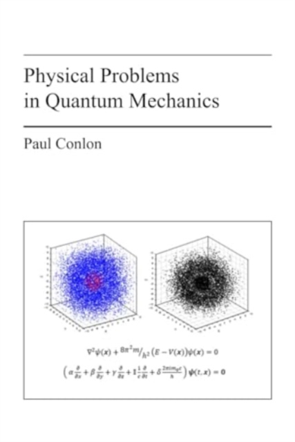 Physical Problems in Quantum Mechanics, Paperback / softback Book