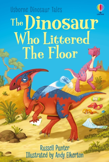 The Dinosaur who Littered the Floor, Hardback Book