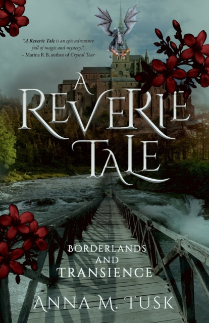 A Reverie Tale: Borderlands and Transience, Paperback / softback Book