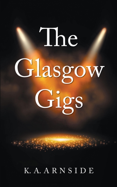The Glasgow Gigs, EPUB eBook