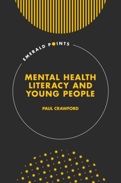 Mental Health Literacy and Young People, PDF eBook