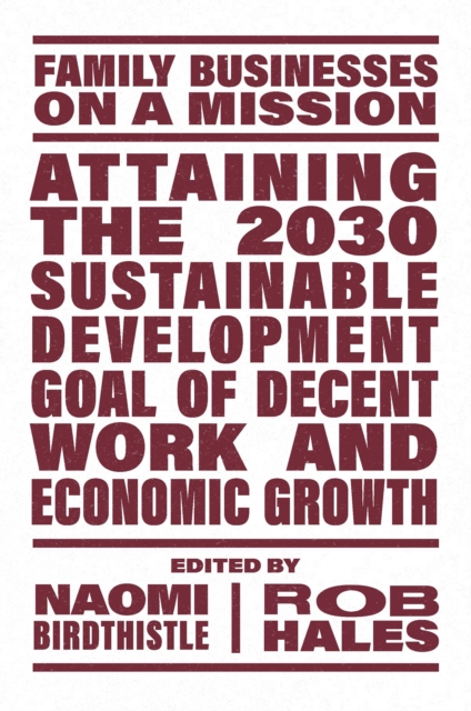 Attaining the 2030 Sustainable Development Goal of Decent Work and Economic Growth, Paperback / softback Book