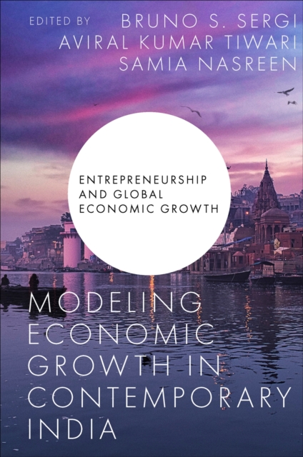 Modeling Economic Growth in Contemporary India, Hardback Book