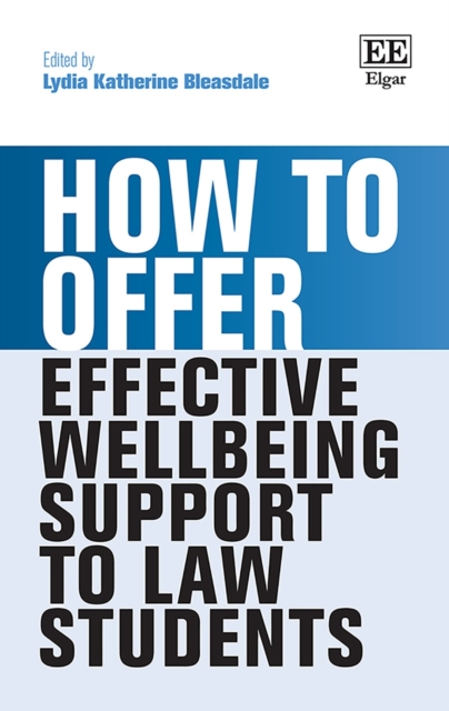 How to Offer Effective Wellbeing Support to Law Students, PDF eBook