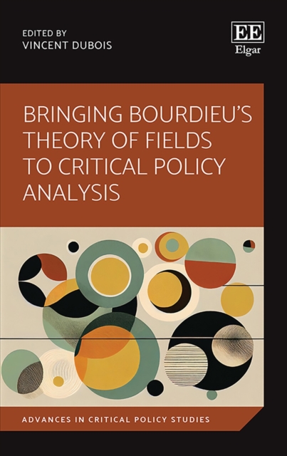 Bringing Bourdieu's Theory of Fields to Critical Policy Analysis, PDF eBook