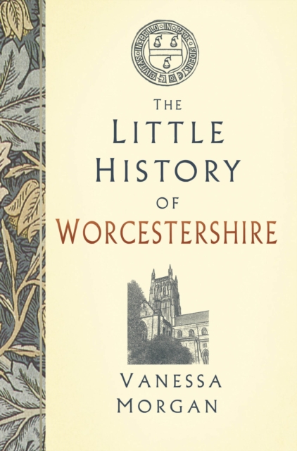 The Little History of Worcestershire, EPUB eBook