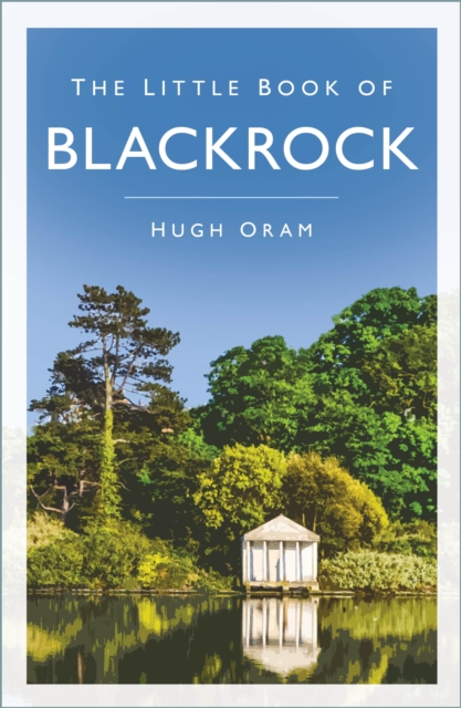 The Little Book of Blackrock, Paperback / softback Book