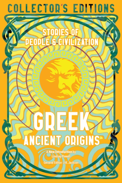 Greek Ancient Origins : Stories Of People & Civilization, Hardback Book