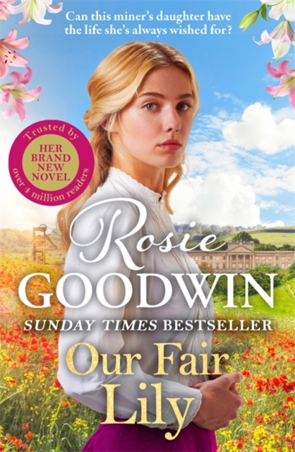 Our Fair Lily : The first book in the brand-new Flower Girls collection and the perfect gift for Mother's Day from Britain's best-loved saga author, Hardback Book