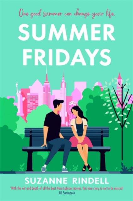 Summer Fridays : Fall in love with New York City in this feel-good summer romance, Paperback / softback Book