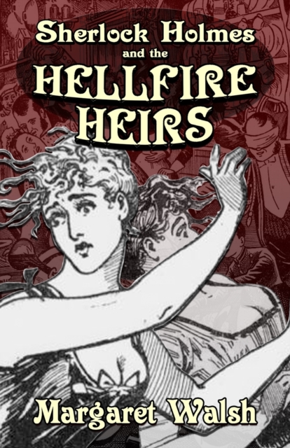 Sherlock Holmes and The Hellfire Heirs, Paperback / softback Book