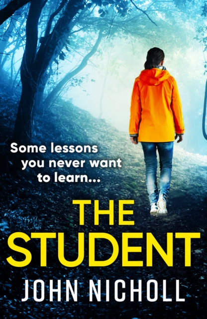 The Student : A shocking, page-turning thriller from John Nicholl, EPUB eBook