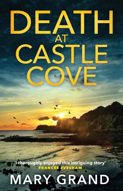 Death at Castle Cove : The start of a cozy murder mystery series from Mary Grand, Paperback / softback Book