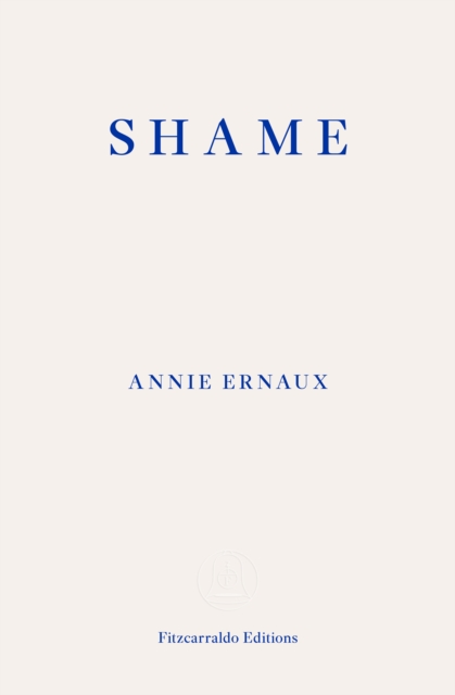 Shame - WINNER OF THE 2022 NOBEL PRIZE IN LITERATURE, Paperback / softback Book