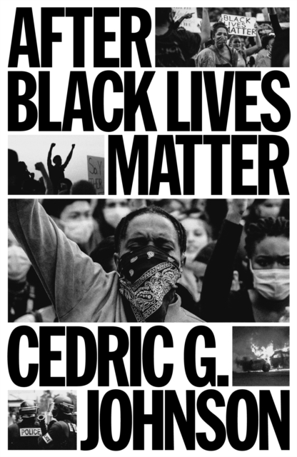 After Black Lives Matter : Policing and Anti-Capitalist Struggle, EPUB eBook
