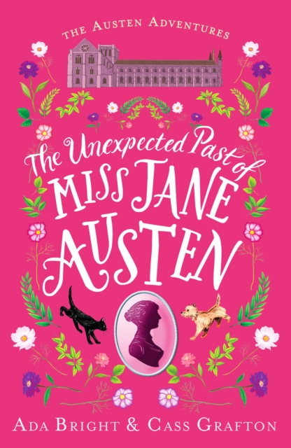 The Unexpected Past of Miss Jane Austen : A page-turning story of adventure, friendship and family, Paperback / softback Book