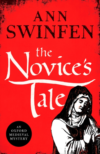 The Novice's Tale : A historical adventure full of intrigue and suspense, Paperback / softback Book