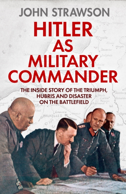 Hitler as Military Commander, EPUB eBook